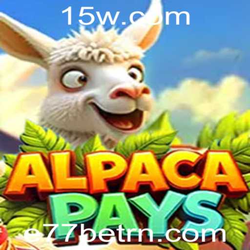 Descubra o Fascinante Mundo de AlpacaPays na E77bet