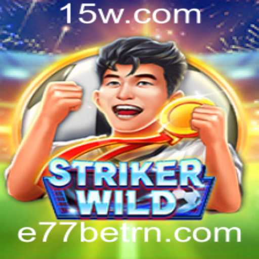 Explorando o Jogo StrikerWILD: Uma Nova Era de Aventura com E77bet
